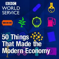 50 Things That Made the Modern Economy cover