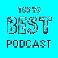Tokyo BEST Podcast cover