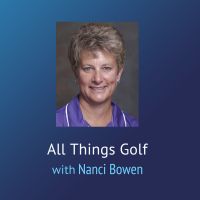 All Things Golf – Nanci Bowen cover