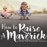 How To Raise A Maverick with Parenting Educator, Emily Gaudreau cover