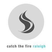 Catch the Fire Raleigh Podcast cover