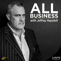 All Business with Jeffrey Hayzlett cover