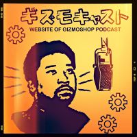 ギズモショップのギズモキャスト cover