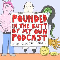 Pounded in the Butt by My Own Podcast cover