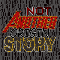 Not Another Origin Story! cover