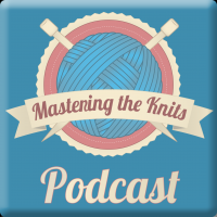 Mastering the Knits podcast cover
