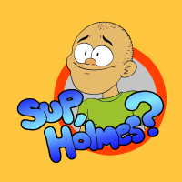 Sup, Holmes? cover