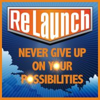 ReLaunch -  NEVER GIVE UP on Your Possibilities cover