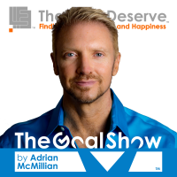 "The Life I Deserve" presents "The Goal Show" by Adrian McMillian cover