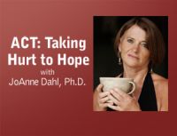 ACT: Taking Hurt to Hope – JoAnne Dahl cover