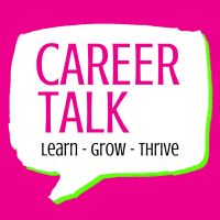 Career Talk: Learn - Grow - Thrive cover