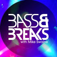 Bass & Breaks with Mike Swaine cover
