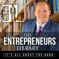 The Entrepreneurs Library with Wade Danielson cover