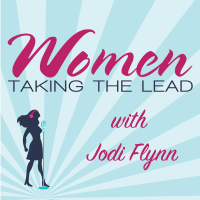 Women Taking the Lead with Jodi Flynn cover