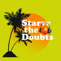 Starve the Doubts cover
