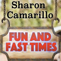 Fun and Fast Times Sharon Camarillo cover