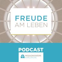 Missionswerk Karlsruhe - Freude am Leben cover