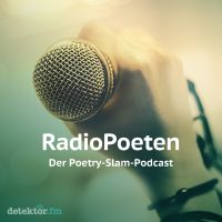 RadioPoeten – Der Poetry-Slam-Podcast – detektor.fm cover