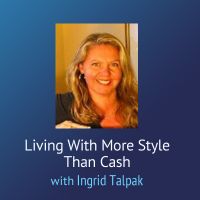 Living With More Style Than Cash – Ingrid Talpak cover