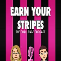 Earn Your Stripes (The Challenge Podcast) cover