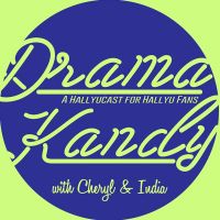 Drama Kandy - Kdrama, Kpop & Hallyu Podcast cover