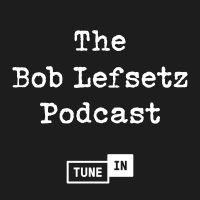 The Bob Lefsetz Podcast cover