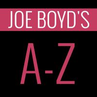 Joe Boyd's A-Z cover