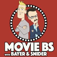 Movie B.S. with Bayer and Snider cover