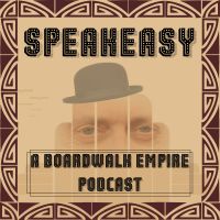 Speakeasy - A Boardwalk Empire Podcast cover