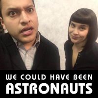 We Could Have Been Astronauts cover