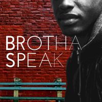 Brothaspeak Podcast cover