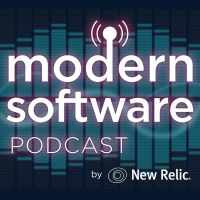 New Relic Modern Software Podcast cover