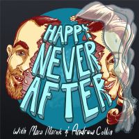 The Happy Never After Podcast cover