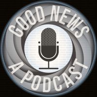 Good News - A Podcast cover