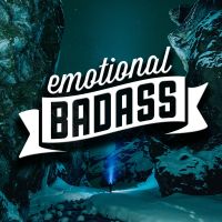 Emotional Badass: Where Moxie meets Mindful - Meditations, Self Care, Motivation Mindset, Holistic Recovery, & Life Coaching cover