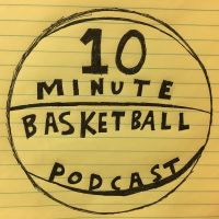 10 Minute Basketball Podcast by Stefan cover