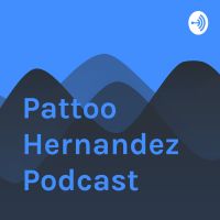 Pattoo Hernandez Podcast cover