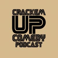 Crack Em Up Comedy Podcast cover