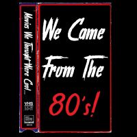 We Came From The 80's! cover