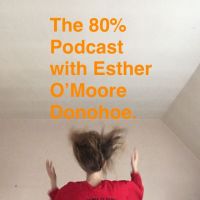 The 80% with Esther O'Moore Donohoe cover