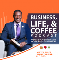 Business, Life, & Coffee | Entrepreneurship, Life Hacks, Personal Development for Busy Professionals cover