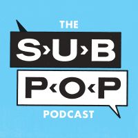 The Sub Pop Podcast cover