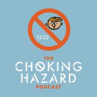 The Choking Hazard Podcast cover