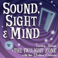 Sound, Sight and Mind: Traveling Through the Twilight Zone cover