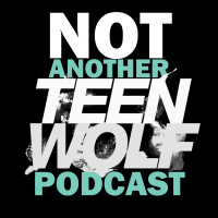 Not Another Teen Wolf Podcast cover