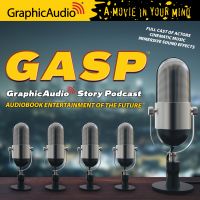 G.A.S.P.™ GraphicAudio Story Podcast cover