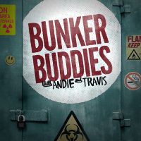 Bunker Buddies with Andie and Travis cover