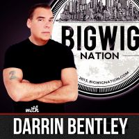 Big Wig Nation with Darrin Bentley cover