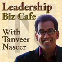 Leadership Biz Cafe with Tanveer Naseer cover
