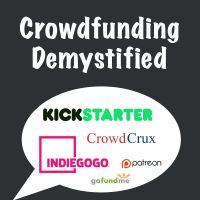 Crowdfunding: Kickstarter, Indiegogo, and Ecommerce with CrowdCrux cover